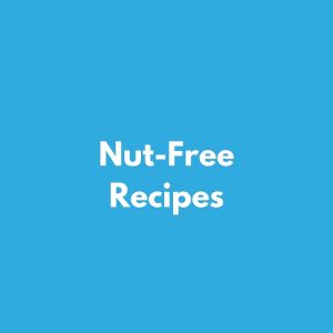 Nut-Free Recipes