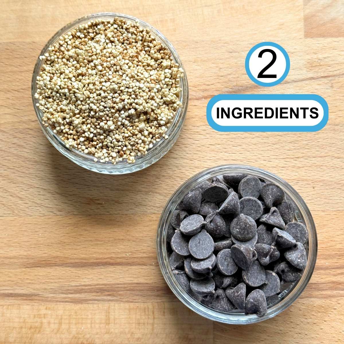 Ingredients for chocolate quinoa crunch bar in separate glass bowls: popped quinoa and chocolate chips. Text reads "2 INGREDIENTS" in Black on white background with blue border.